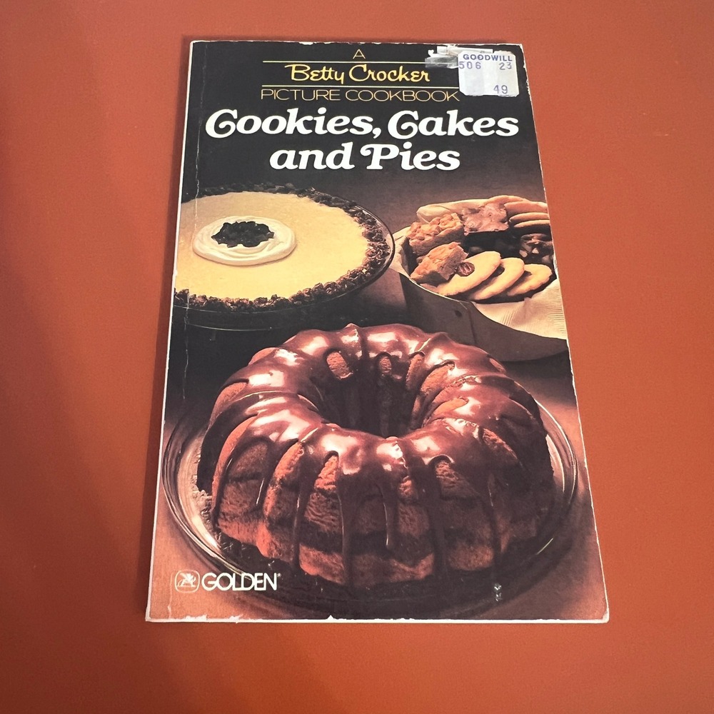 Betty Crocker Cookies Cakes and Pies Picture Cookbook 1982 Golden Press Vintage